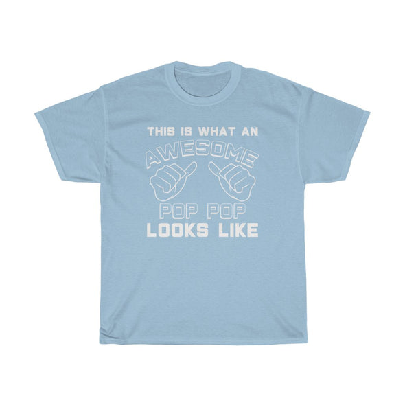Best Pop Pop Gifts: "This Is What An Awesome Pop Pop Looks Like" Grandfather Father's Day Mens T-Shirt