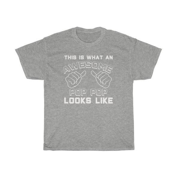 Best Pop Pop Gifts: "This Is What An Awesome Pop Pop Looks Like" Grandfather Father's Day Mens T-Shirt