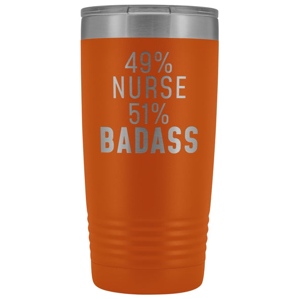 Funny Nurse Gift: 49% Nurse 51% Badass Insulated Tumbler 20oz $29.99 | Orange Tumblers