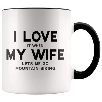 I Love It When My Wife Lets Me Go Mountain Biking Accent Color Coffee Mug - BackyardPeaks