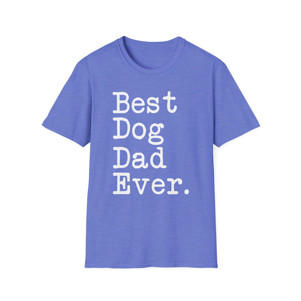 Best Dog Dad Ever T-Shirt Father's Day Gift for Dog Dad Tee Dog Lover Gifts Men Christmas Gift Unisex Shirt