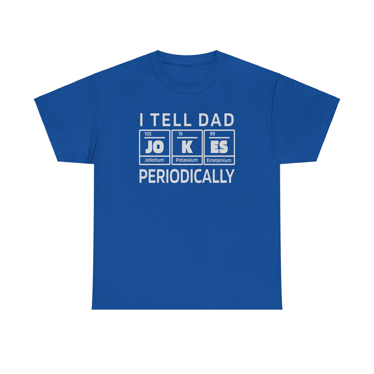 I Tell Dad Jokes Periodically Funny Dad Shirt — photo 5