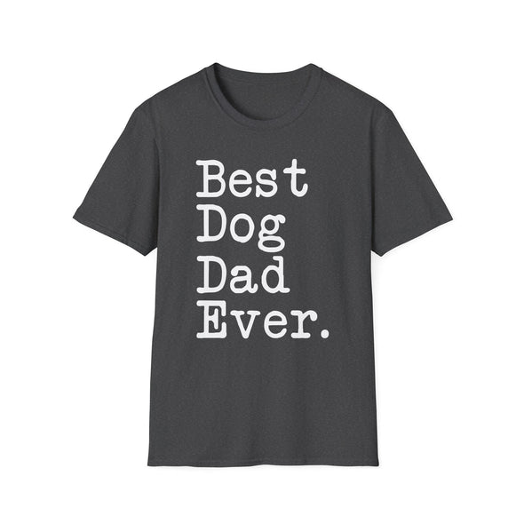 Best Dog Dad Ever T-Shirt Father's Day Gift for Dog Dad Tee Dog Lover Gifts Men Christmas Gift Unisex Shirt