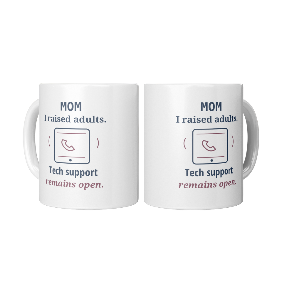 Adult Tech Support Mom Mug - Funny Gift for Mom, White 11 oz