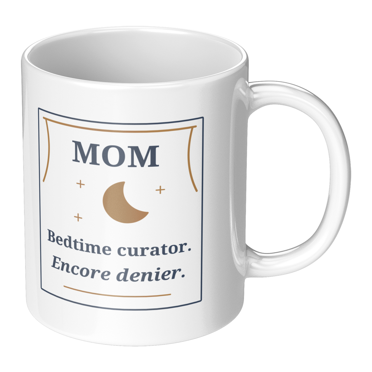 Bedtime_Encore_Mom_Mug_-_Funny_Gift_for__RH_Main_Mockup.png_16215773