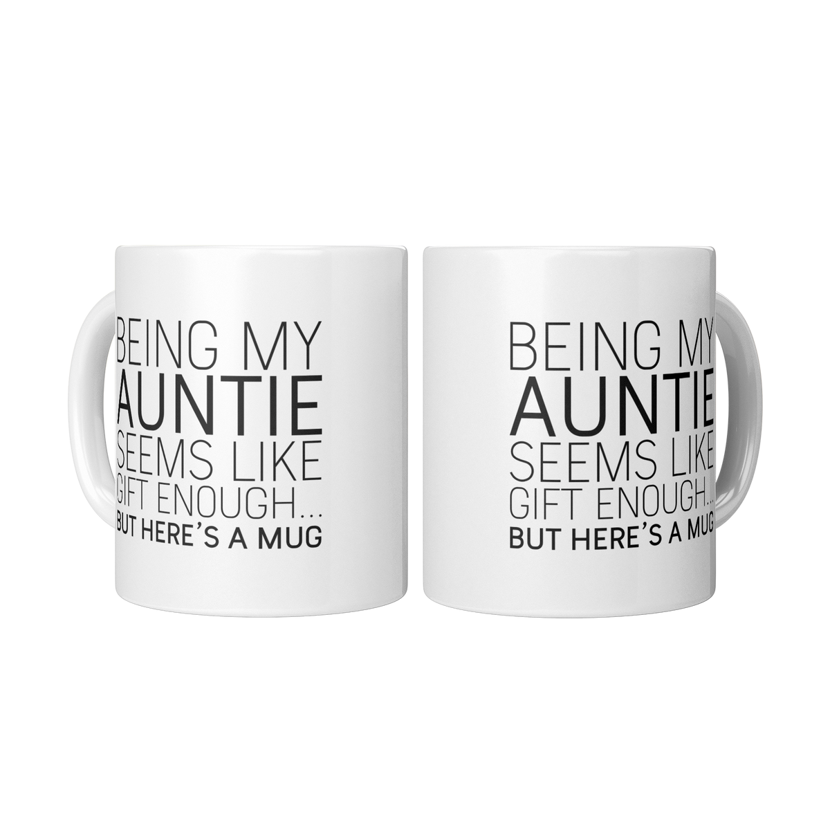 Being_My_Auntie_Seems_Like_Gift_Enough_2_Mugs_Center_Mockup.png_13310146