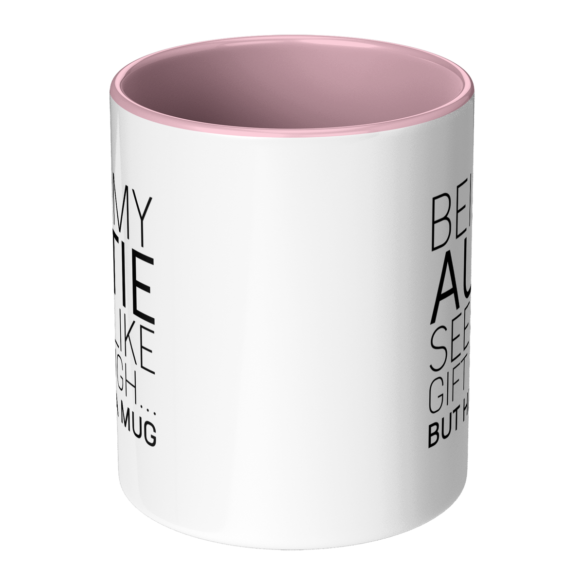 Being_My_Auntie_Seems_Like_Gift_Enough_Center_Main_Mockup.png_13310178