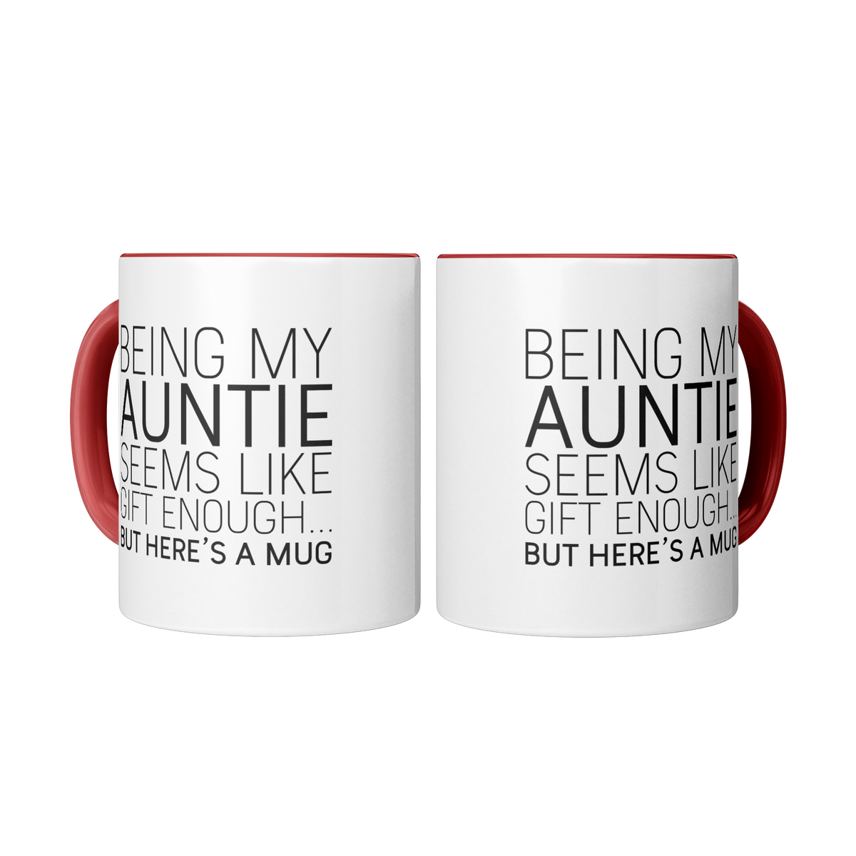 Being_My_Auntie_Seems_Like_Gift_Enough_Mug_2_Center_Mockup.png_13310156