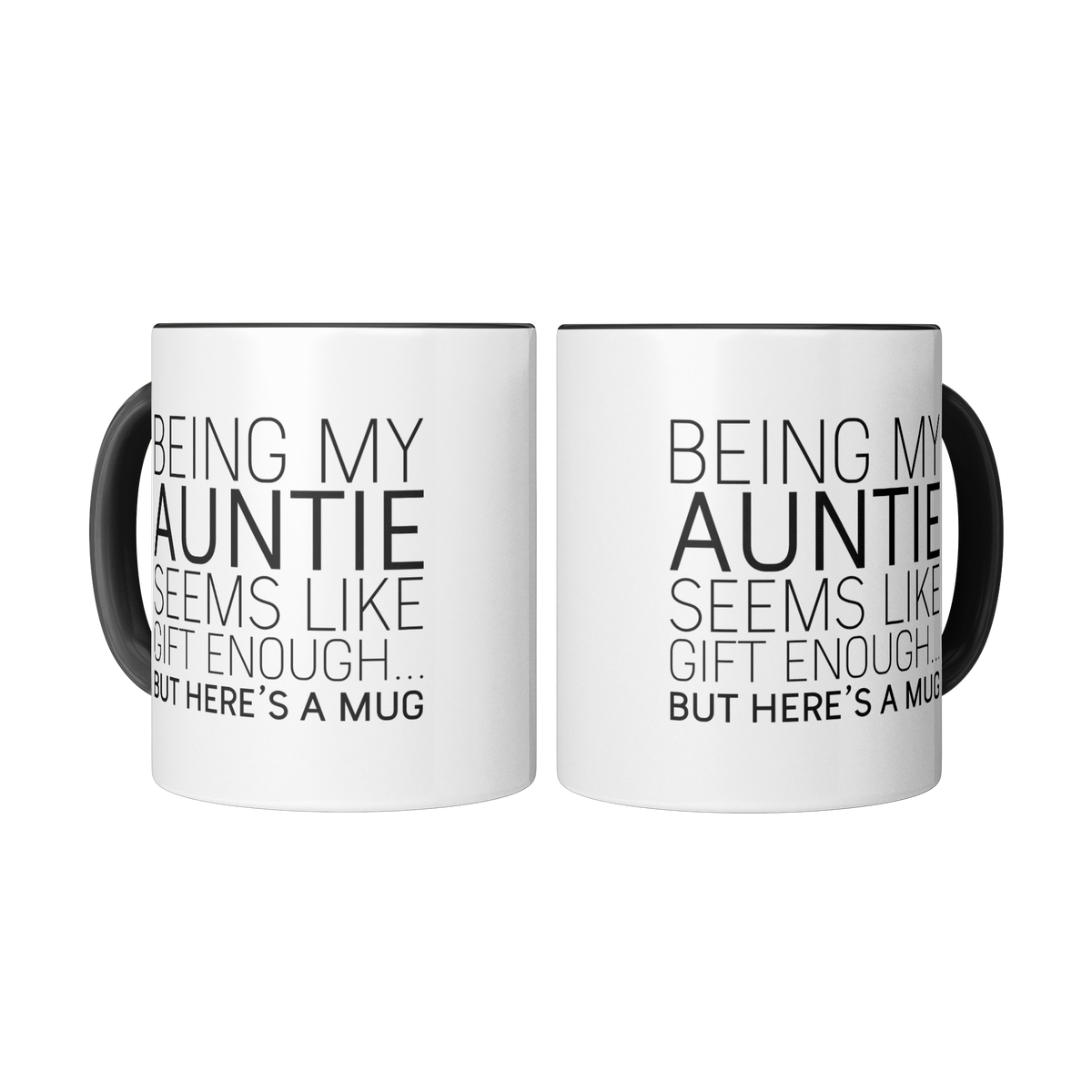 Being_My_Auntie_Seems_Like_Gift_Enough_Mug_2_Mugs_Center_Mockup.png_13310186