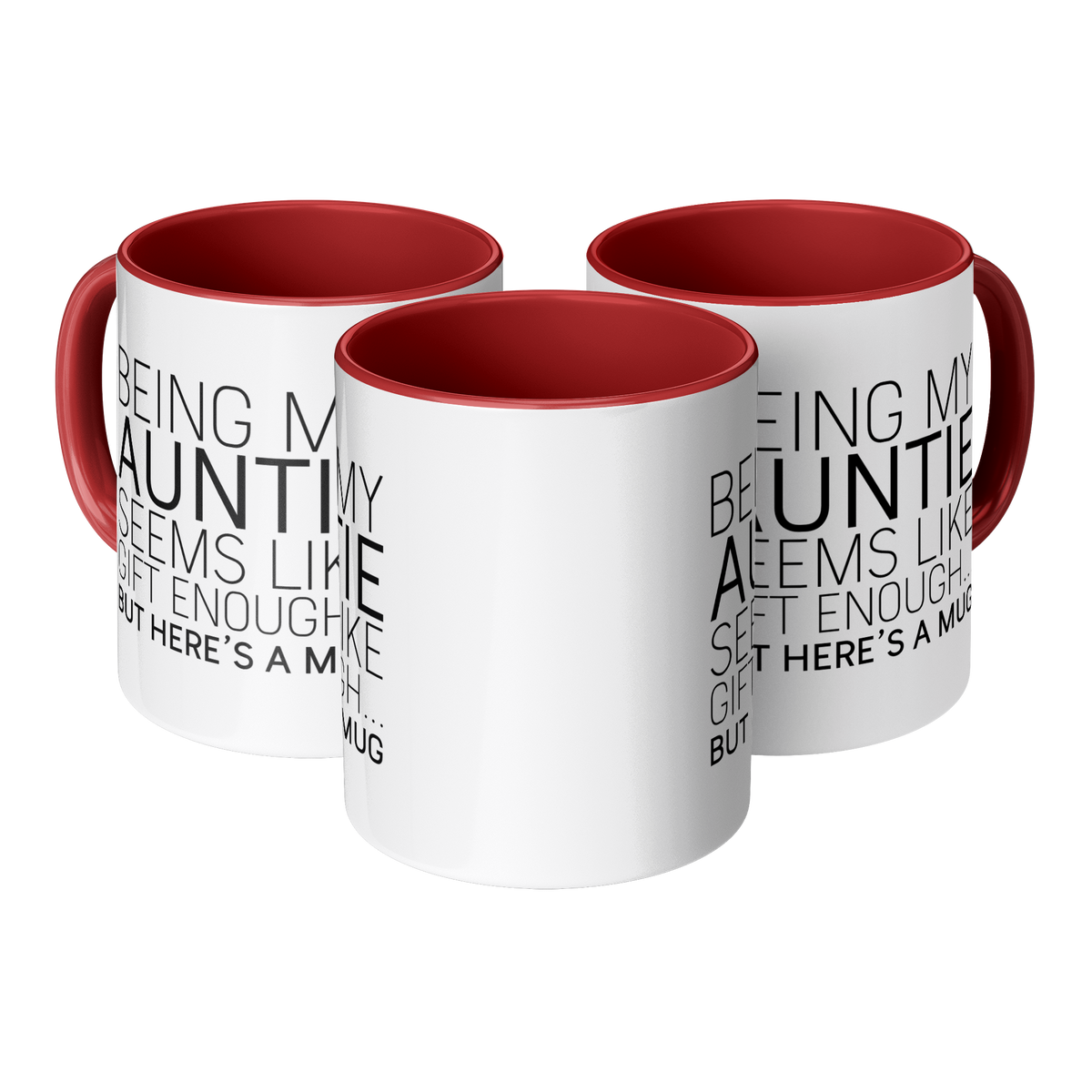 Being_My_Auntie_Seems_Like_Gift_Enough_Mug_3pc_Triangle_Mockup.png_13310157