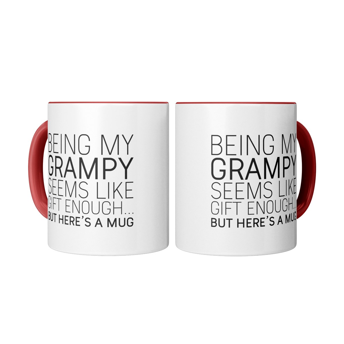 Being_My_Grampy_Seems_Like_Gift_Enough_Mug_2_Center_Mockup.png_13377554