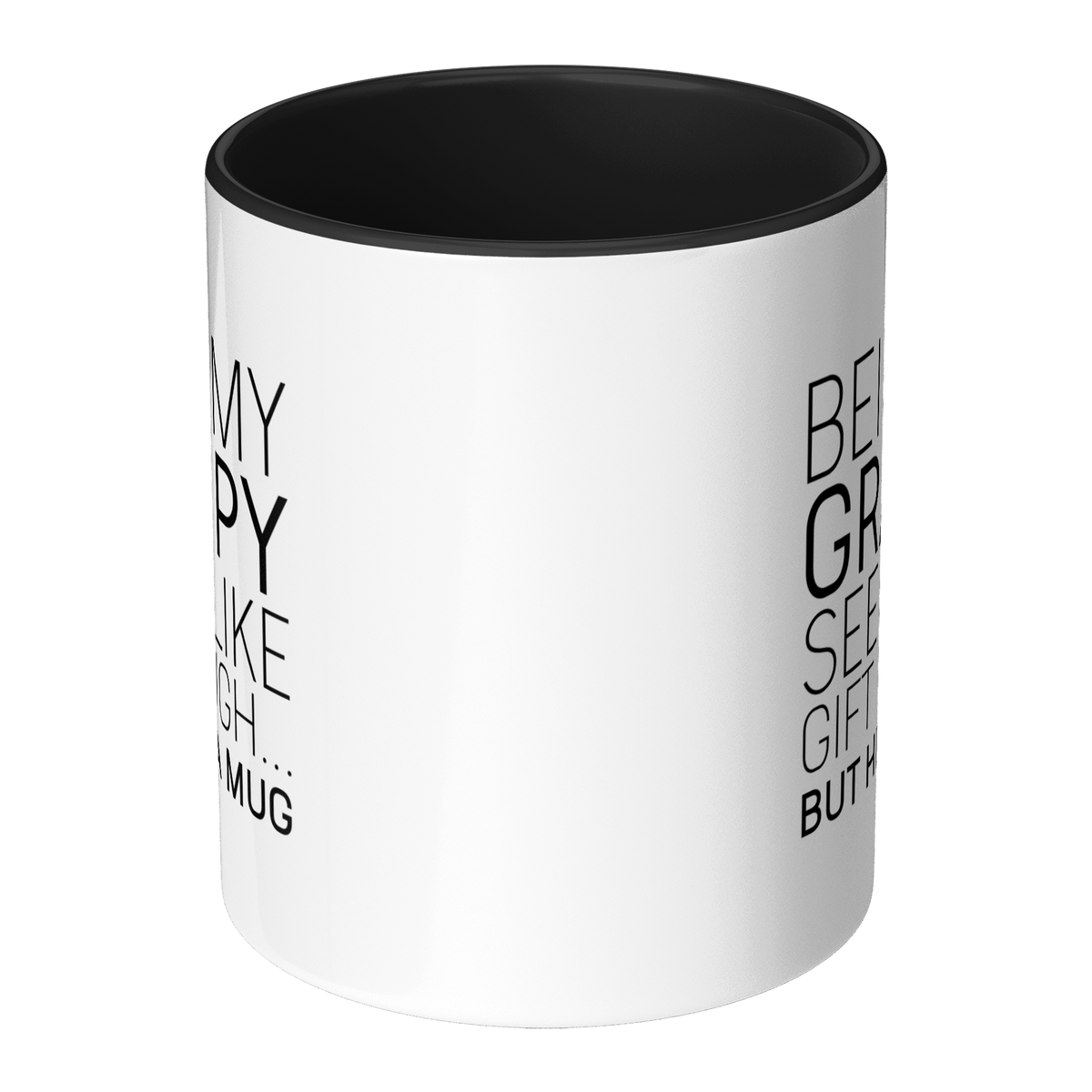 Being_My_Grampy_Seems_Like_Gift_Enough_Mug_Center_Main_Mockup.png_13377586