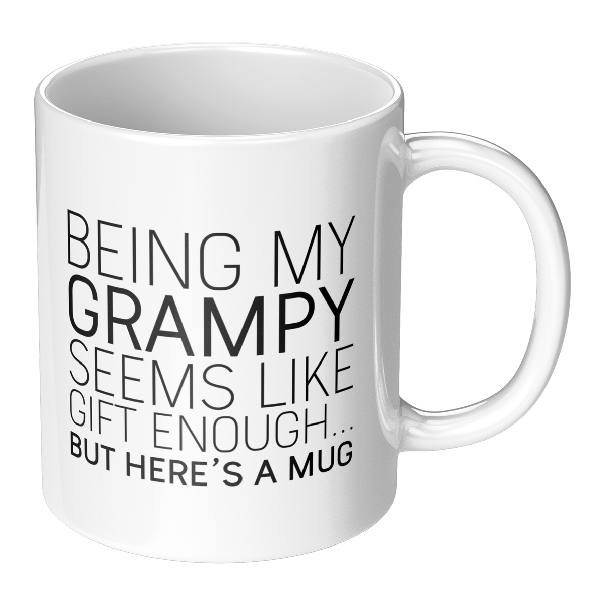 Being_My_Grampy_Seems_Like_Gift_Enough_RH_Main_Mockup.png_13377553