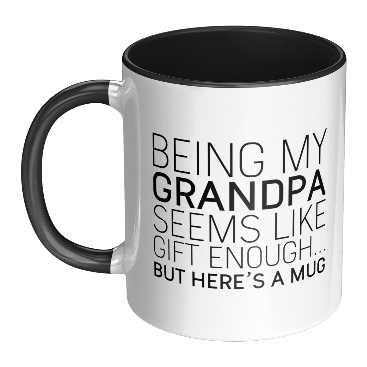 Being_My_Grandpa_Seems_Like_Gift_Enough_Mug_LH_Main_Mockup.png_13236051