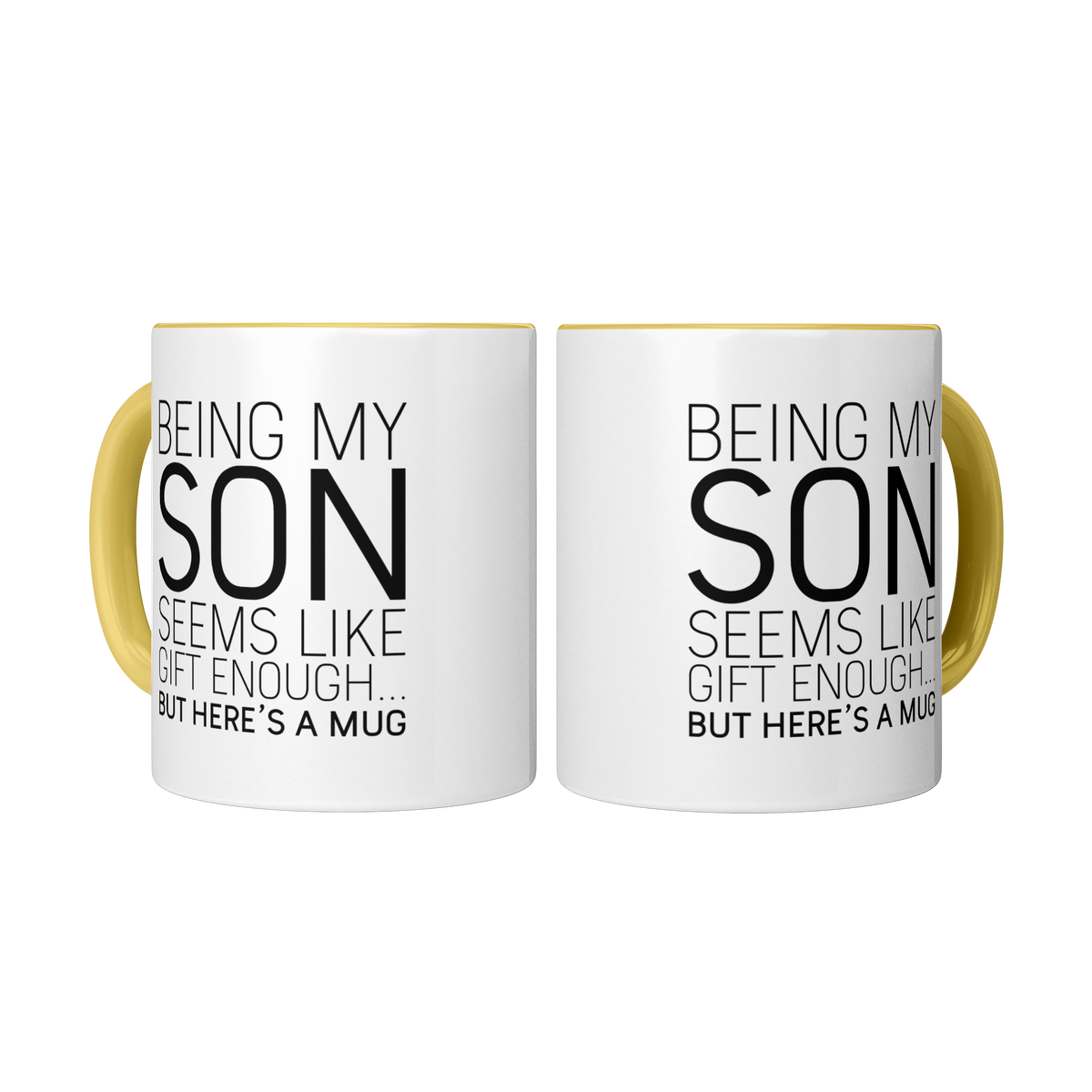 Being_My_Son_Seems_Like_Gift_Enough_2_Mugs_Center_Mockup.png_15048311
