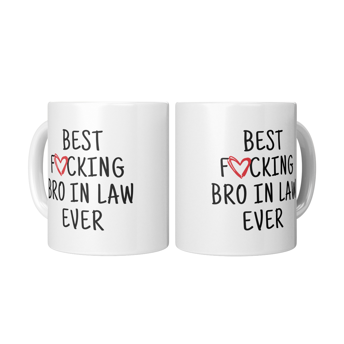 Best_F_cking_Bro_In_Law_Ever_Heart_Broth_2_Mugs_Center_Mockup.png_13258112