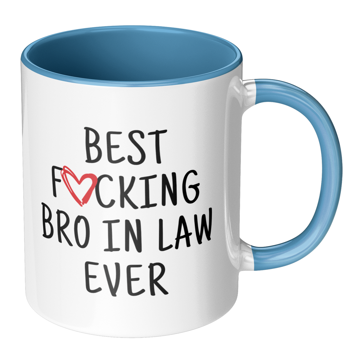 Best_F_cking_Bro_In_Law_Ever_Heart_Broth_Blue_Accent_RH_Main_Mockup.png_13258141