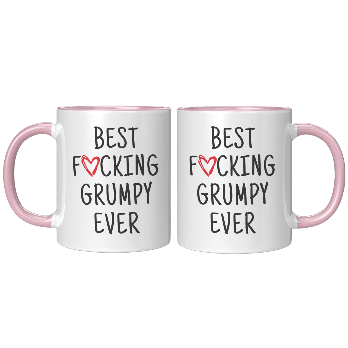 Best_F_cking_Grumpy_Ever_FrontBack_Pink_Mockup.png_12368207