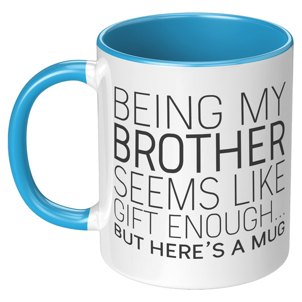 Brother Gift from Sister, Brother Christmas, Brother Mug, Best Brother Present, Funny Brother Gifts, Brother Birthday, Brother Coffee Mug