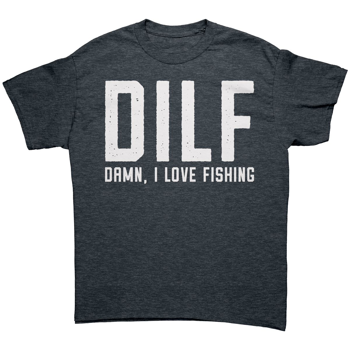 DILF_Damn_I_Love_Fishing_Dark_Heather_Mockup.png_15766180