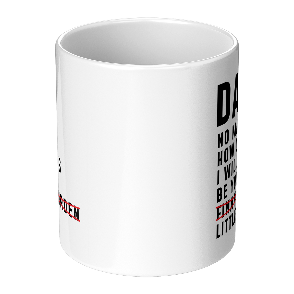 Dad_No_Matter_How_Old_I_Will_Always_Be_Y_Center_Main_Mockup.png_13292934