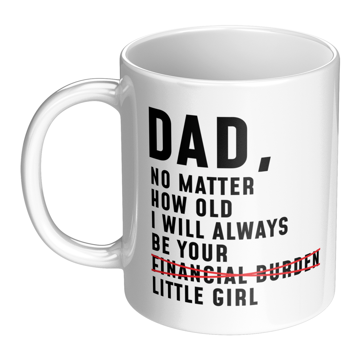 Dad_No_Matter_How_Old_I_Will_Always_Be_Y_LH_Main_Mockup.png_13292935