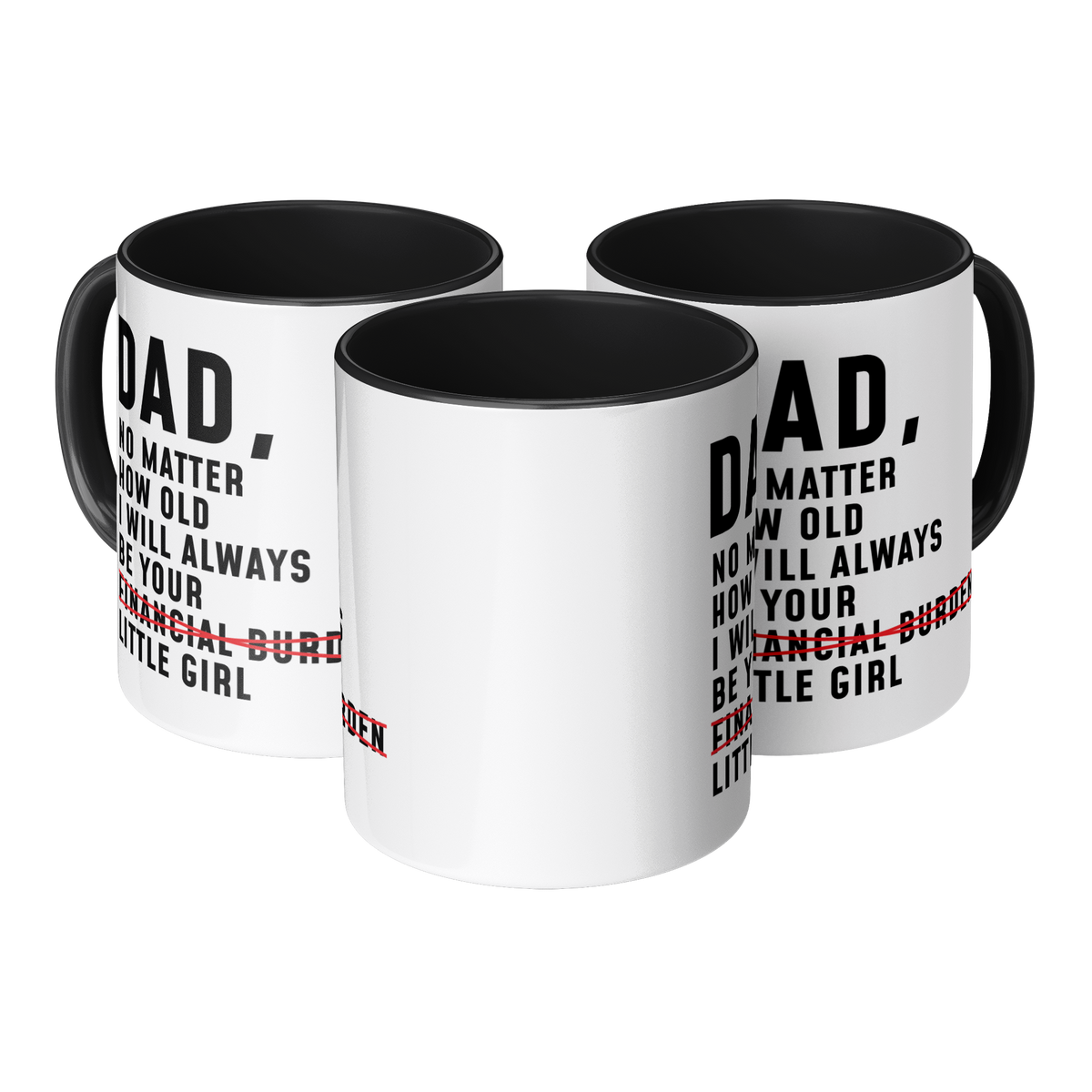Dad_No_Matter_How_Old_I_Will_Always_Be_Y_Mug_3pc_TriangleView_Mockup.png_13292973