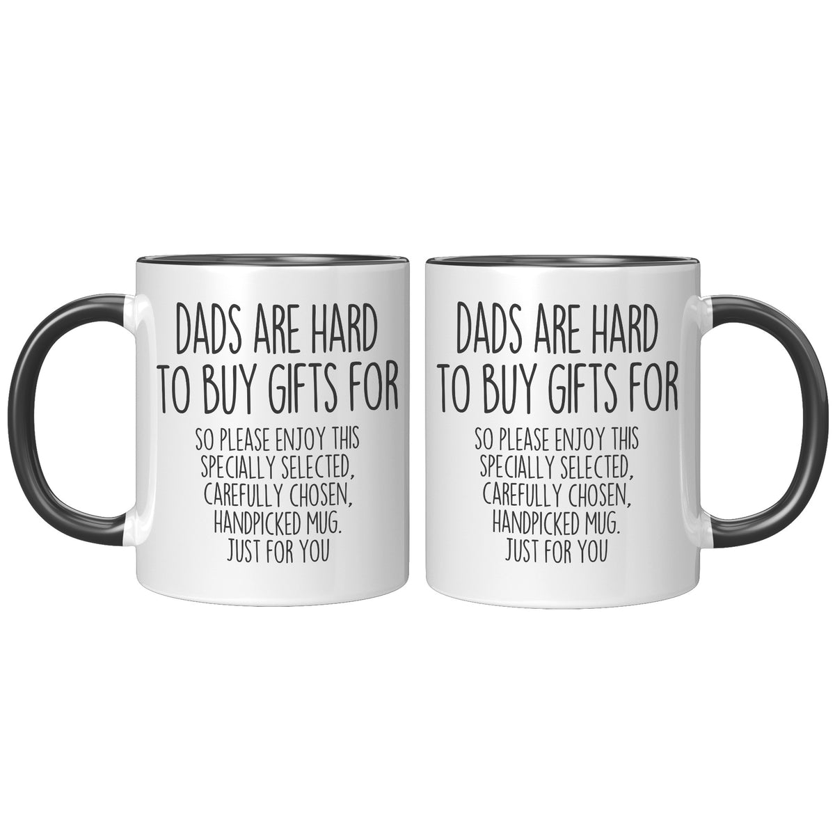 Dads Are Hard To Buy Gifts For Mug — photo 2