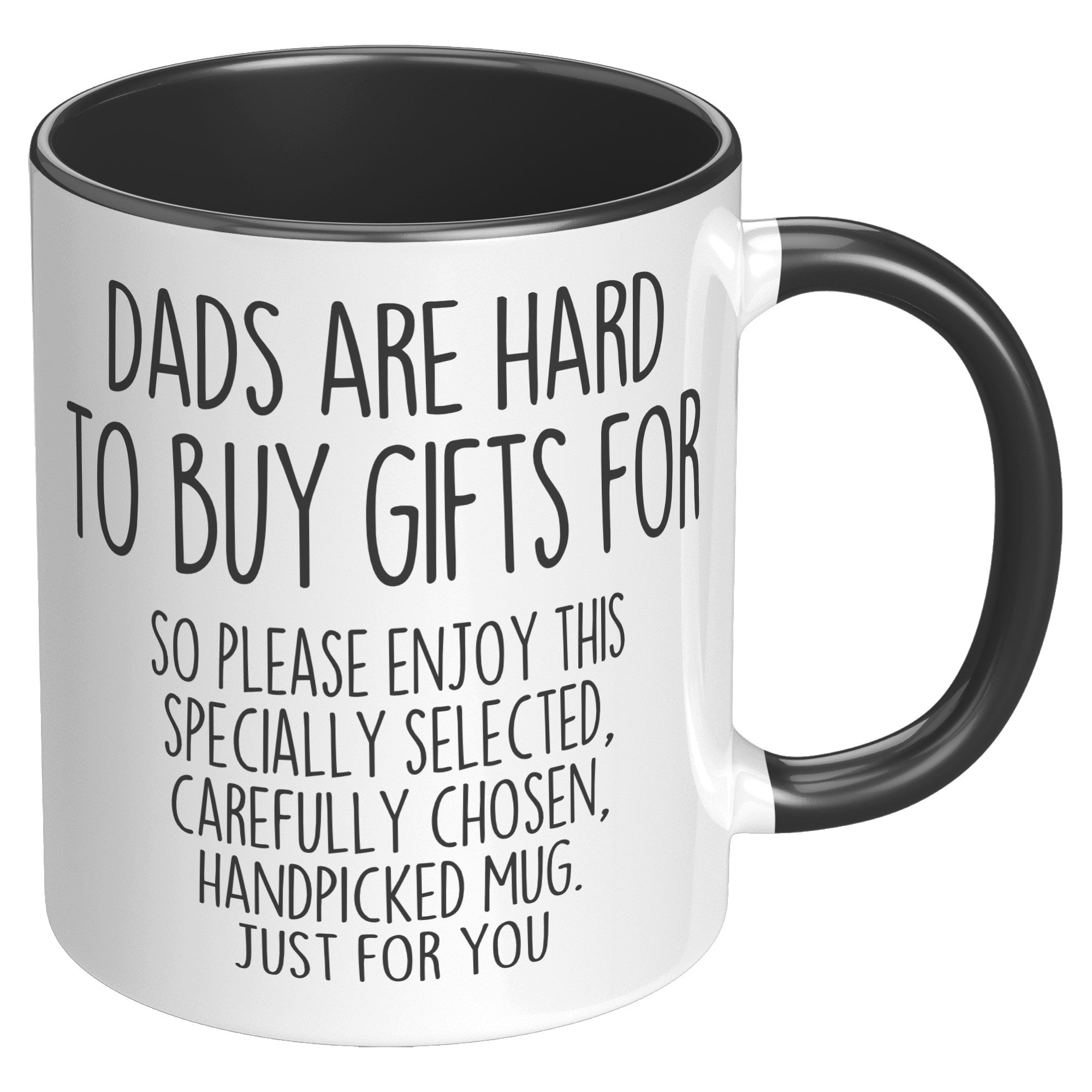 Dads Are Hard To Buy Gifts For Mug Dad Joke Mug, Father Day Gift