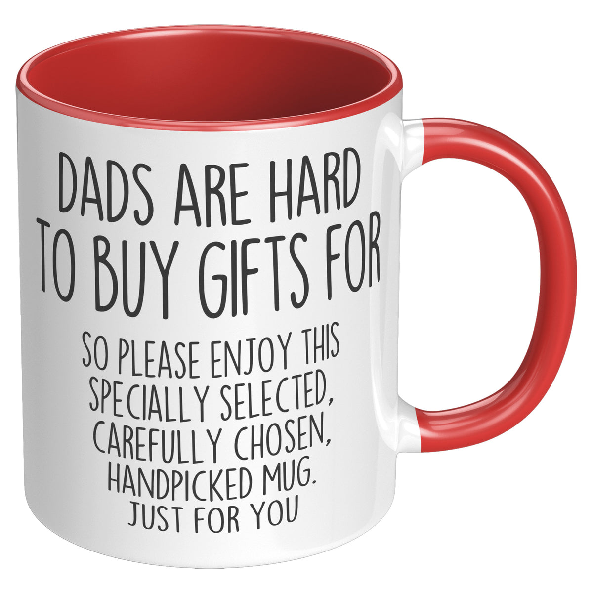 Dads Are Hard To Buy Gifts For Mug — photo 9