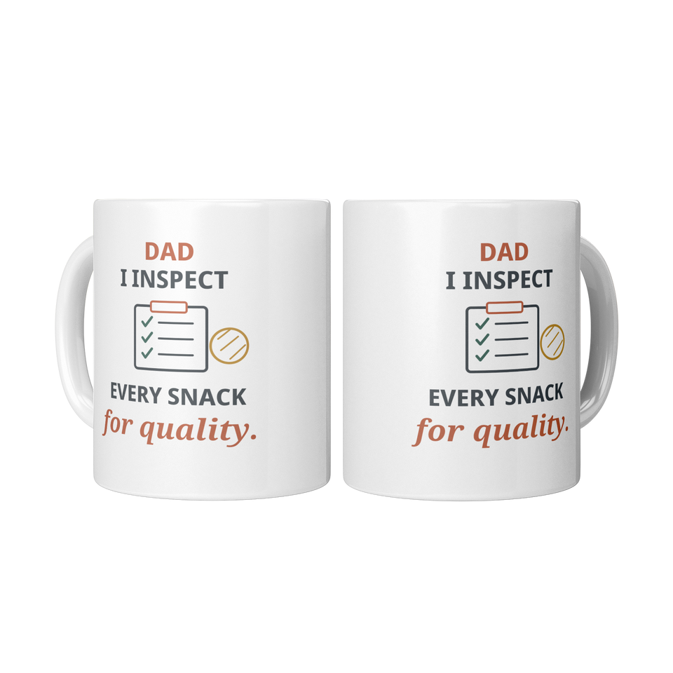 Dad’s Snack Inspection Funny Dad Mug – White 11 oz