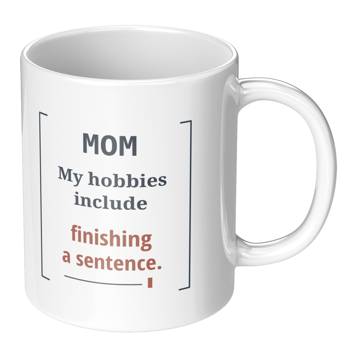 Finish_a_Sentence_Mom_Mug_-_Funny_Gift_f_RH_Main_Mockup.png_16215950