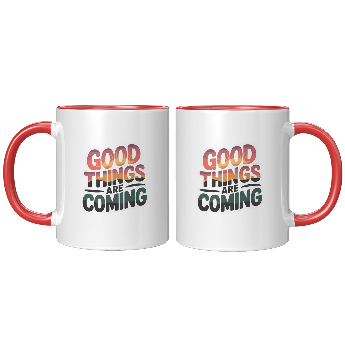 Good_Things_Are_Coming_Coffee_Mug_Funny_FrontBack_Red_Mockup.png_15729051