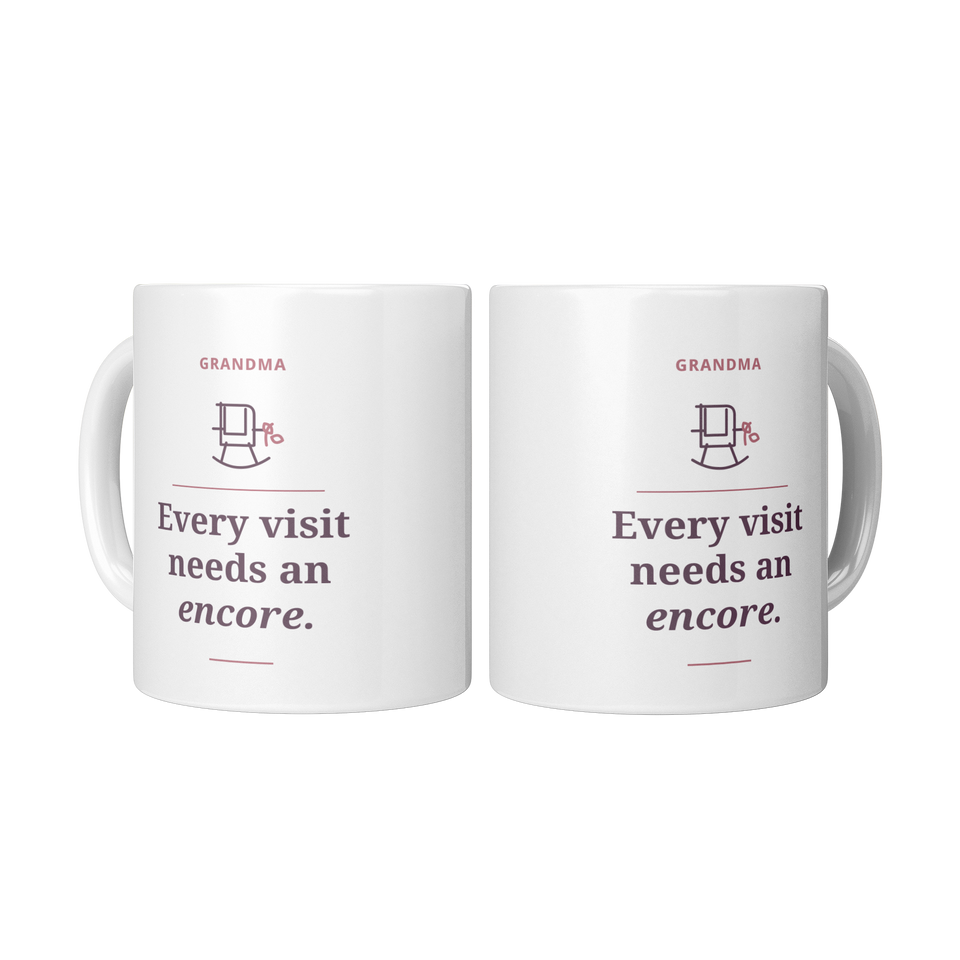 Grandma Every Visit Needs an Encore Mug - White 11oz