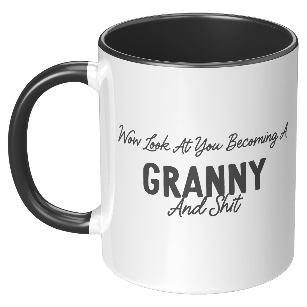 Granny_Coffee_Mug_Wow_Look_At_You_Becom_LH_Black_Mockup.png_15728310
