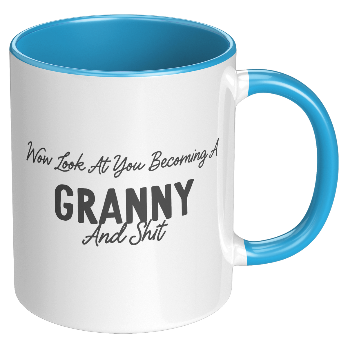 Granny_Coffee_Mug_Wow_Look_At_You_Becom_RH_Blue_Mockup.png_15728320