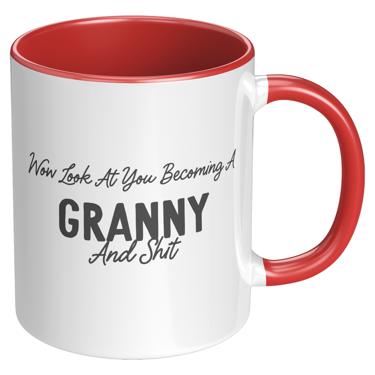 Granny_Coffee_Mug_Wow_Look_At_You_Becom_RH_Red_Mockup.png_15728322