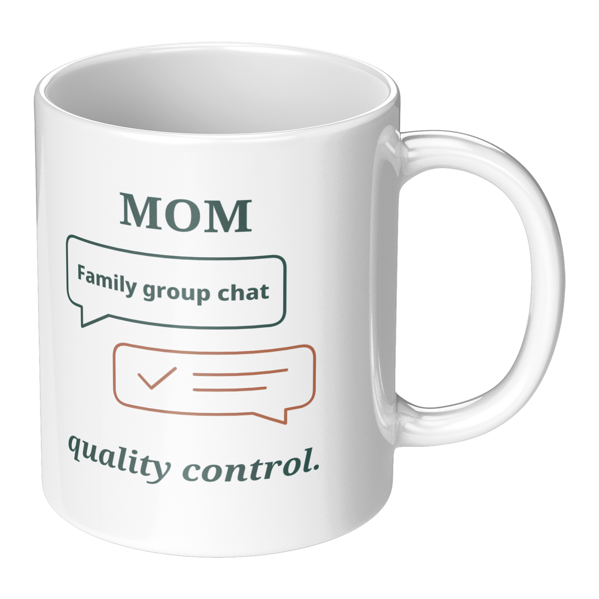 Group_Chat_Quality_Control_Mom_Mug_-_Fun_RH_Main_Mockup.png_16215727