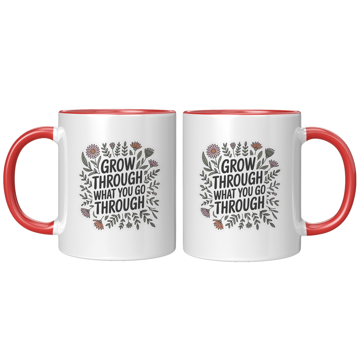Grow_Through_What_You_Go_Through_Coffee__FrontBack_Red_Mockup.png_15728748