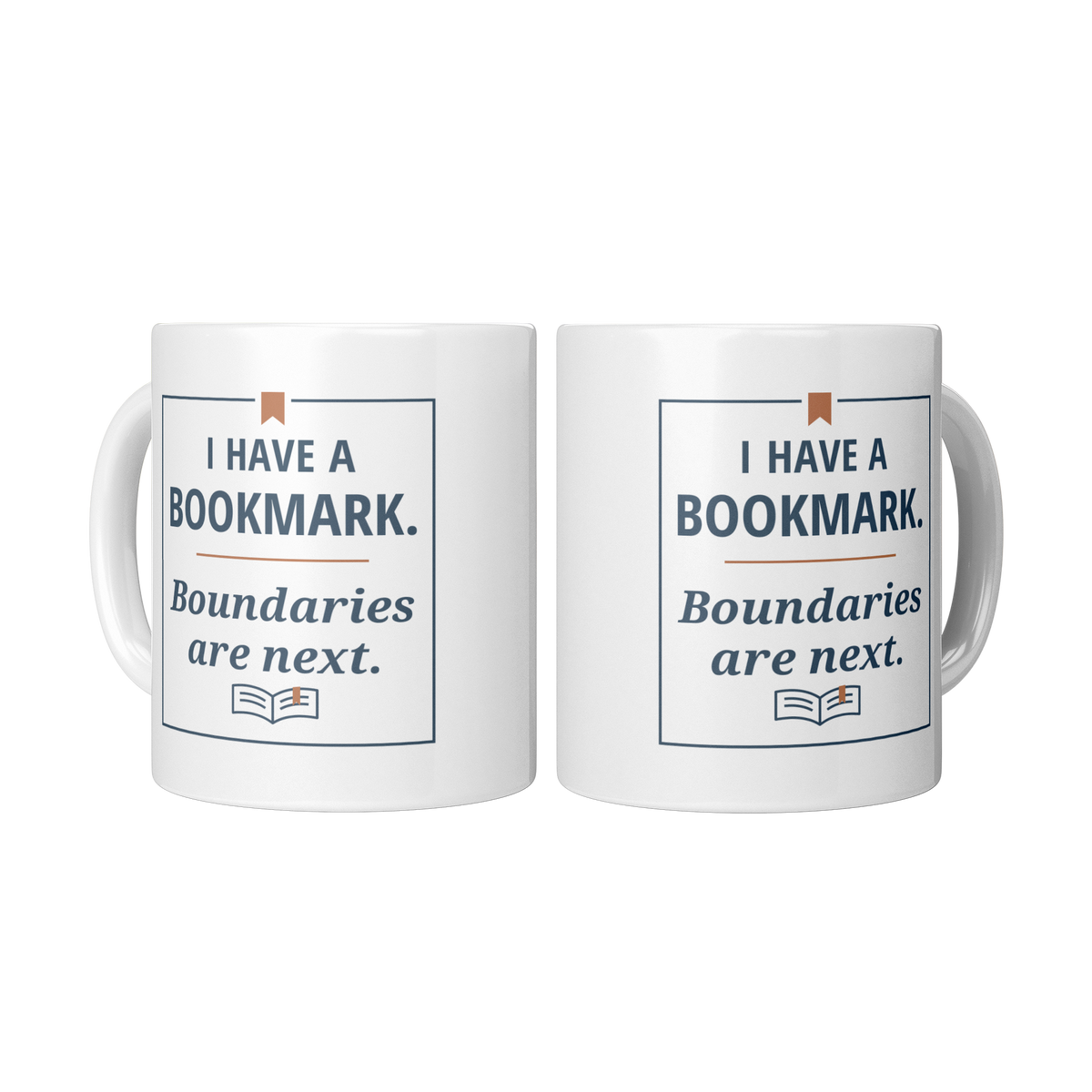 I_Have_a_Bookmark_Boundaries_Are_Next__2_Mugs_Center_Mockup.png_16215259