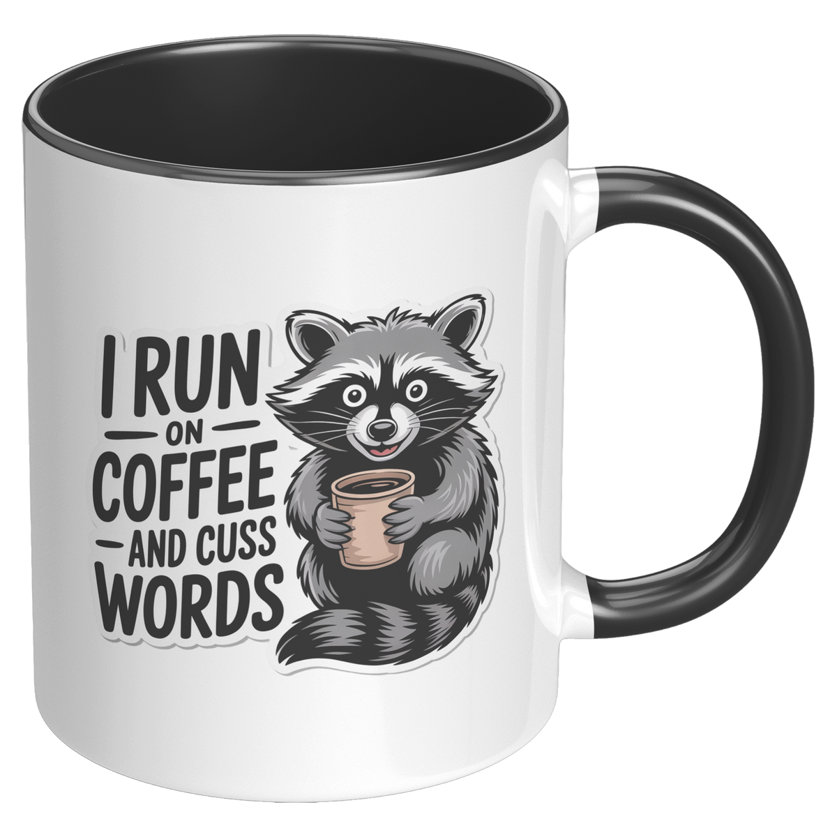 I_Run_On_Coffee_And_Cuss_Words_Coffee_Mu_RH_Black_Mockup.png_15728546