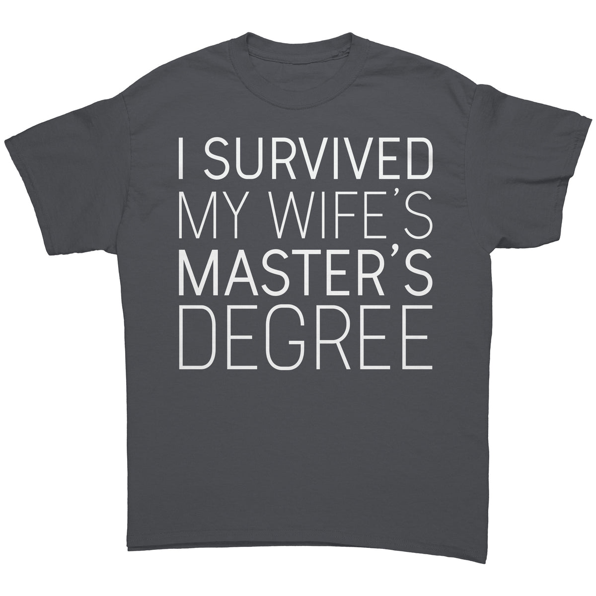 I Survived My Wife's Master's Degree Mens T-Shirt Funny Gift for Husband Graduation — photo 9