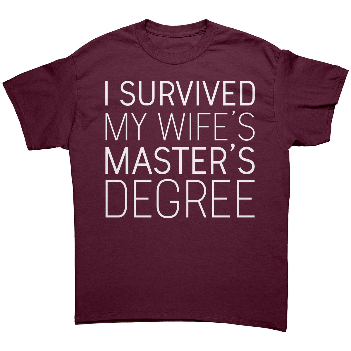 I Survived My Wife's Master's Degree Mens T-Shirt Funny Gift for Husband Graduation — photo 6