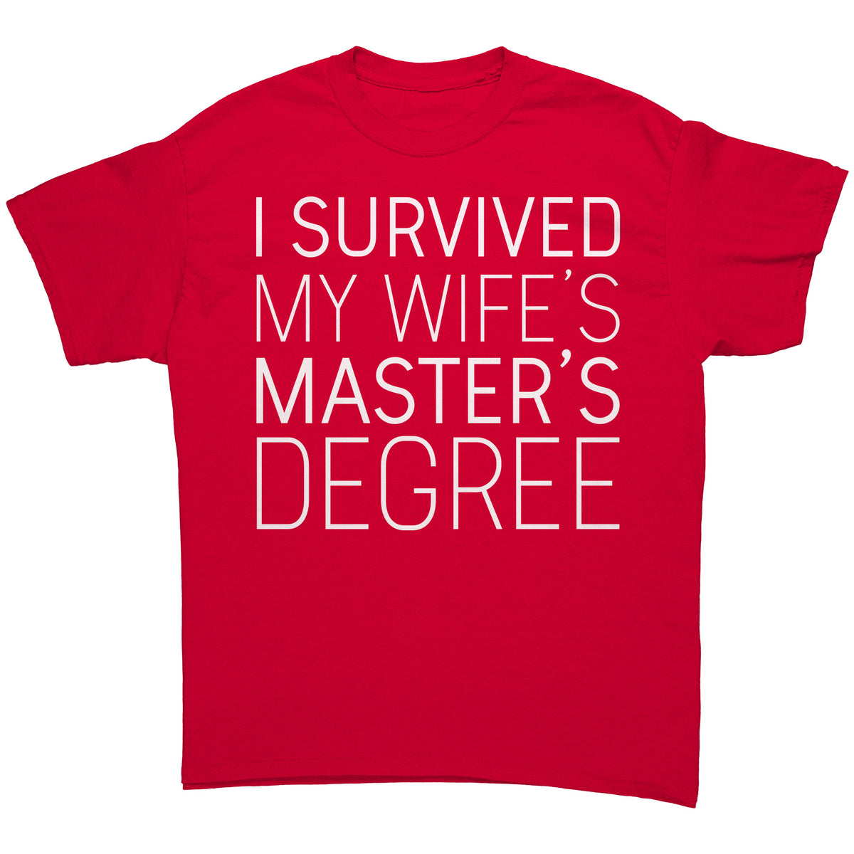 I Survived My Wife's Master's Degree Mens T-Shirt Funny Gift for Husband Graduation — photo 5