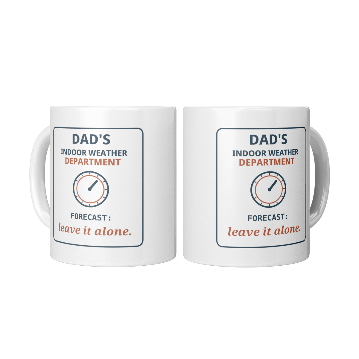 Indoor_Weather_Department_Funny_Dad_Mug__2_Mugs_Center_Mockup.png_16216066