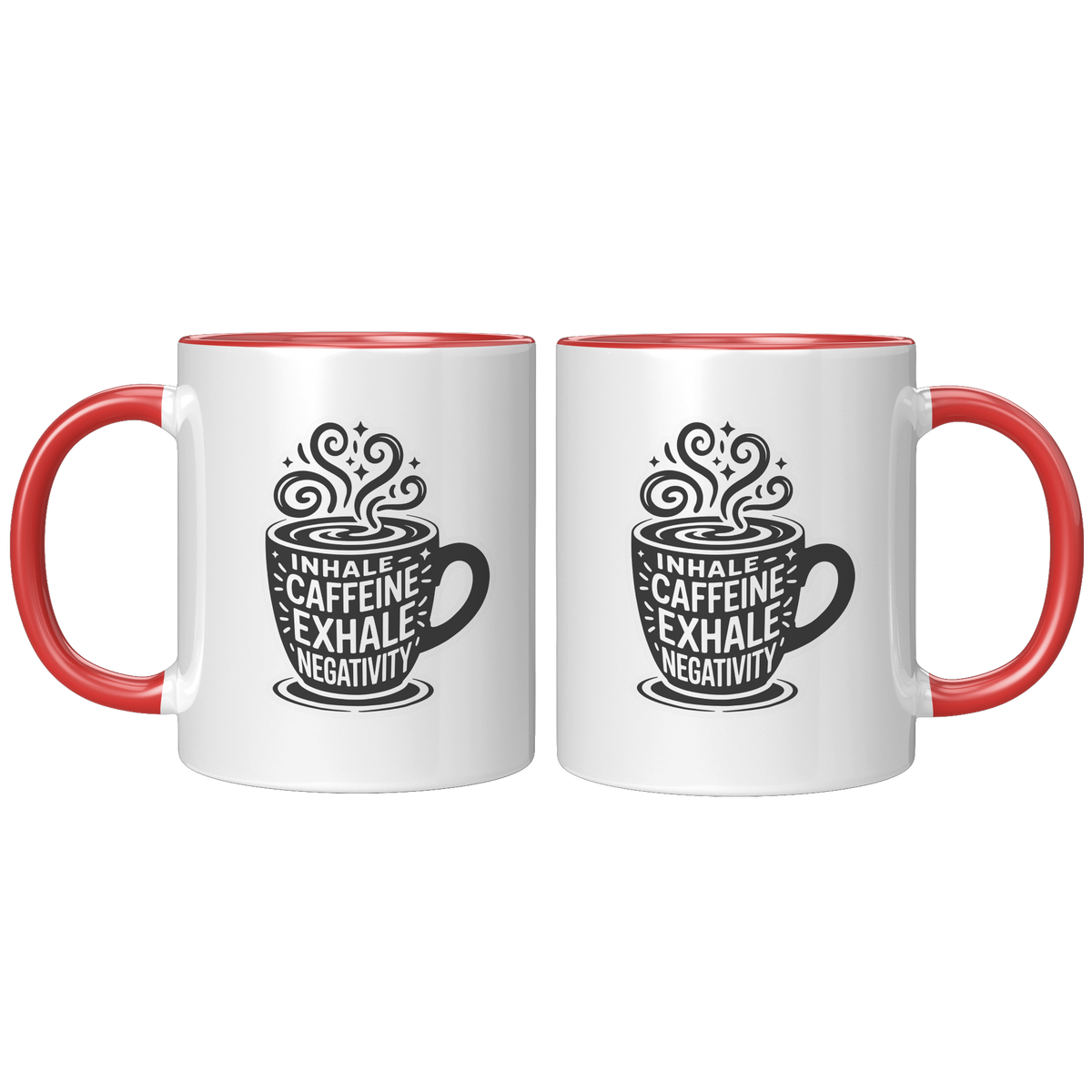 Inhale_Caffeine_Exhale_Negativity_Coffee_FrontBack_Red_Mockup.png_15728930