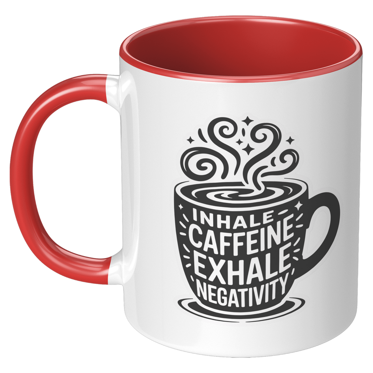 Inhale_Caffeine_Exhale_Negativity_Coffee_LH_Red_Mockup.png_15728929