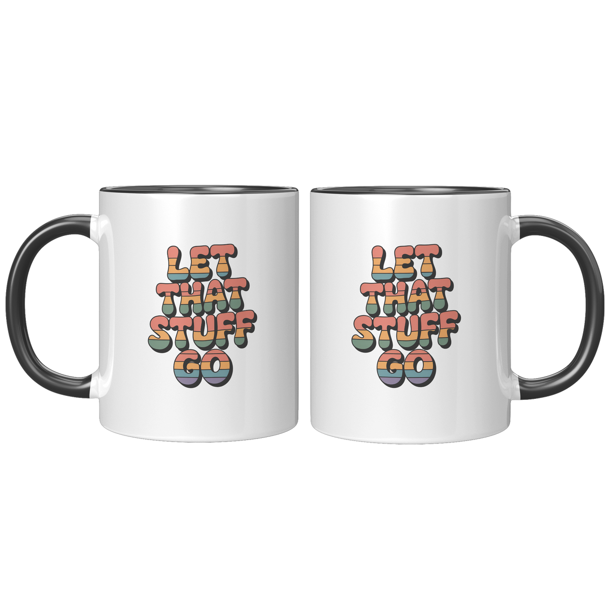 Let_That_Stuff_Go_Coffee_Mug_Funny_Nove_FrontBack_Black_Mockup.png_15728629