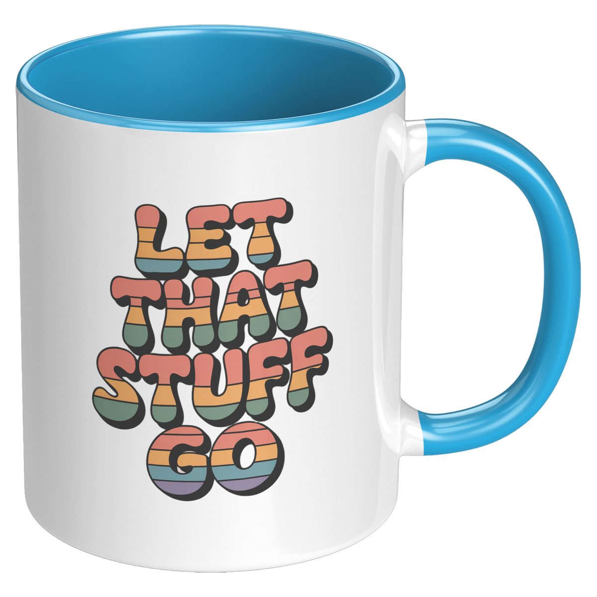 Let_That_Stuff_Go_Coffee_Mug_Funny_Nove_RH_Blue_Mockup.png_15728638