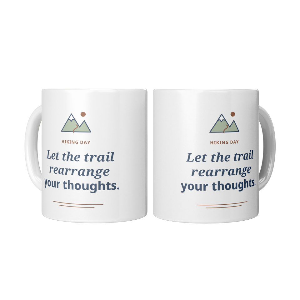 Let the Trail Rearrange Your Thoughts Mug - White 11oz